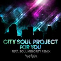 City Soul Project - For You