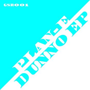 Plan-E - Dunno EP