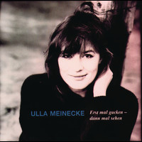 Ulla Meinecke - Erst mal gucken, dann mal sehen/Midprice Different Packaging