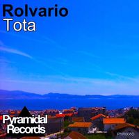 Rolvario - Tota (Richard Grey Edit)