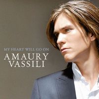Amaury Vassili - My Heart Will Go On