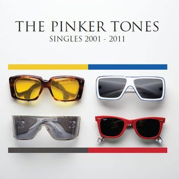 The Pinker Tones - Singles 2001 - 2011