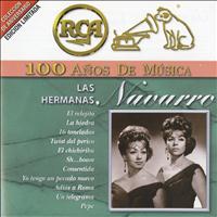 Las Hermanas Navarro - RCA 100 Años de Música