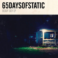 65daysofstatic - Heavy Sky - EP