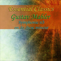 Symphony Orchestra of Cologne - Essential Classics Gustav Mahler Symphonie No. 5 En Do Diése Mineur