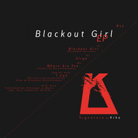 KIKO - Blackout Girl EP