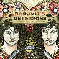 Baroness - A Grey Sigh In A Flower Husk