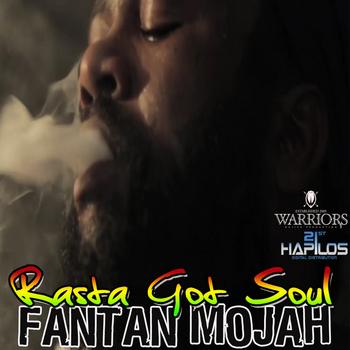 Fantan Mojah - Rasta Got Soul