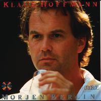 Klaus Hoffmann - Morjen Berlin