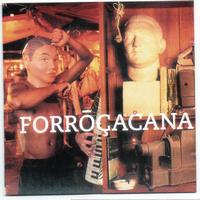 Forróçacana - Forróçacana