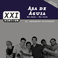 Asa De Águia - Na Veia Ao Vivo - 21 Grandes Sucessos