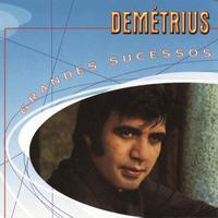 Demetrius - Grandes Sucessos - Demetrius