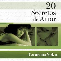 Tormenta - 20 Secretos De Amor - Tormenta Vol.2