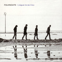 Folkincats - L'Aigua No Es Mou