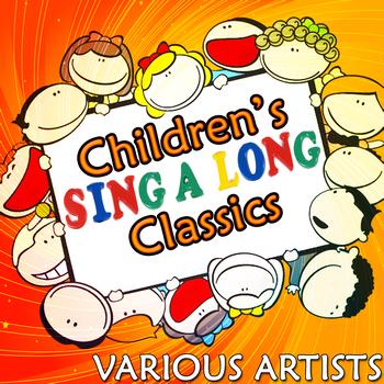 Various Artists - Children's Sing-a-long Classics