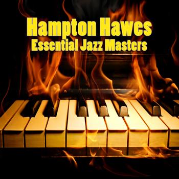 Hampton Hawes - Essential Jazz Masters