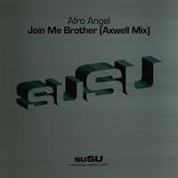 Afro Angel - Join Me Brother