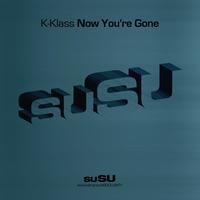 K Klass - Now You're Gone 