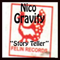 Nico Gravity - Story Teller