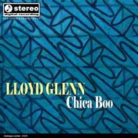 Lloyd Glenn - Chica Boo