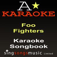 A* Karaoke - Karaoke Songbook (Originally Performed By The Foo Fighters) {Karaoke Audio versions}