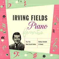 Irving Fields - Piano Favorites