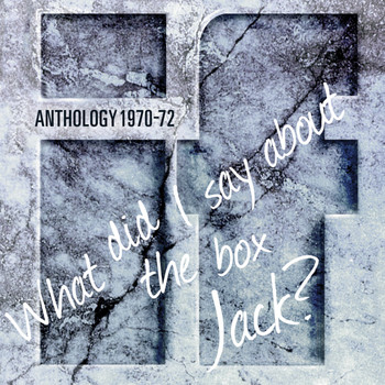 If - Anthology - What Did I Say About The Box Jack? - Best Of (Digitally Remastered Version)