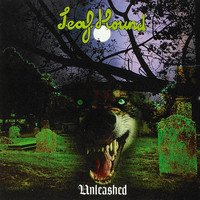 Leaf Hound - Unleashed (Digitally Remastered Version)