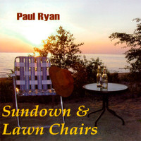 Paul Ryan - Sundown & Lawn Chairs