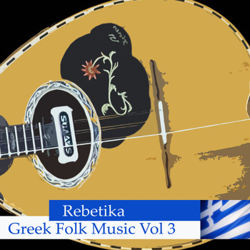 Various Artists - Rebetika - Greek Folk Music Vol 3