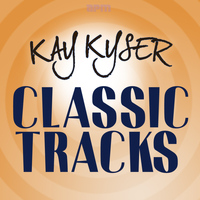 Kay Kyser & His Orchestra - Classic Tracks