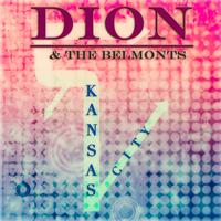 Dion, The Belmonts - Kansas City