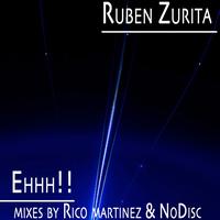 Ruben Zurita, Mr. Rub - Ehhh!!