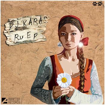 DJ Karas - Ru EP