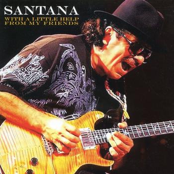 Carlos Santana - With a Little Help from My Friends
