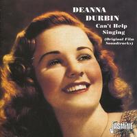 Deanna Durbin - Can't Help Singing (Original Film Soundtracks)