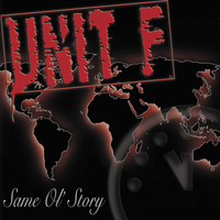 Unit F - Same Ol' Story