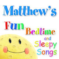 Ingrid DuMosch - Fun Bedtime and Sleepy Songs For Matthew