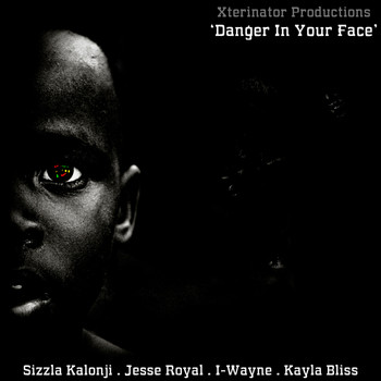Various Artists - Xterminator Productions Presents: Danger In Your Face