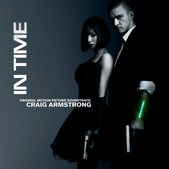 Craig Armstrong - In Time (Original Motion Picture Score)