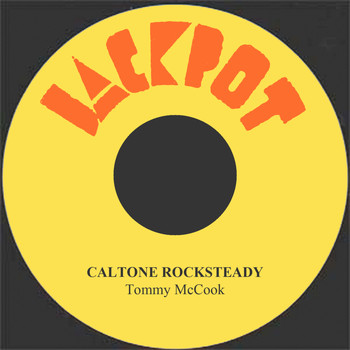 Tommy McCook - Caltone Rocksteady