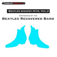 The Beatles Recovered Band - Beatles Biggest Hits! (Vol.2)