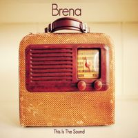 Brena - This Is the Sound