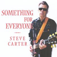 Steve Carter - Something for Everyone