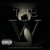 Wu-Tang Clan - The W (Explicit)