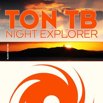 Ton T.B. - Night Explorer