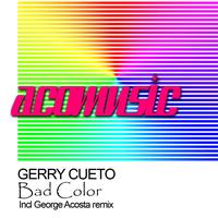 Gerry Cueto - Bad Color