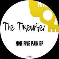 The Timewriter - Nine Five Pain - EP