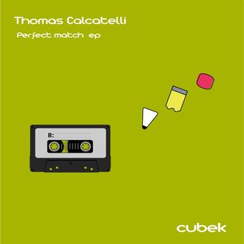 Thomas Calcatelli - Perfect Match