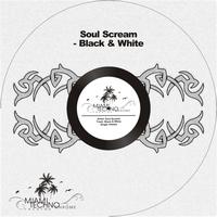 Soul Scream - Black & White